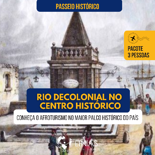 Rio Decolonial no Centro Histórico  - Pacote 03 Pessoas