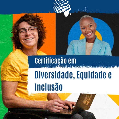 Certificação em Diversidade Equidade e Inclusão